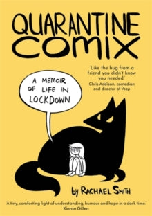 Quarantine Comix: A Memoir of Life in Lockdown - Rachael Smith (Paperback) 13-05-2021 