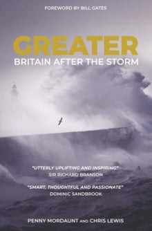 Greater: Britain After the Storm - Penny Mordaunt; Chris Lewis (Hardback) 20-05-2021 