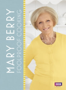 Mary Berry: Foolproof Cooking - Mary Berry (Hardback) 28-01-2016 