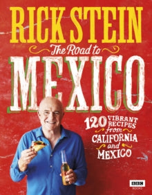 Rick Stein: The Road to Mexico - Rick Stein (Hardback) 19-10-2017 