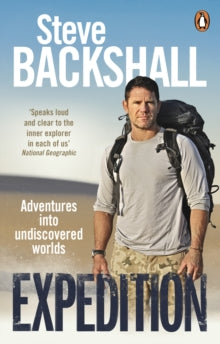 Expedition: Adventures into Undiscovered Worlds - Steve Backshall (Paperback) 16-04-2020 