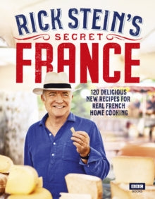 Rick Stein's Secret France - Rick Stein (Hardback) 31-10-2019 