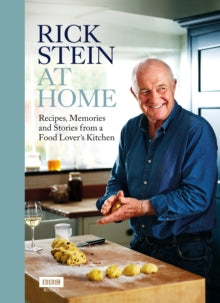Rick Stein at Home: Recipes, Memories and Stories from a Food Lover's Kitchen - Rick Stein (Hardback) 16-09-2021 