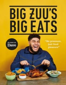 Big Zuu's Big Eats: Delicious home cooking with West African and Middle Eastern vibes - Big Zuu (Hardback) 03-06-2021 