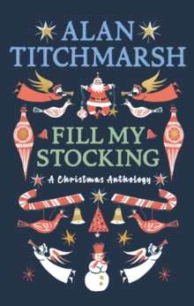 Alan Titchmarsh's Fill My Stocking - Alan Titchmarsh (Hardback) 03-11-2022 
