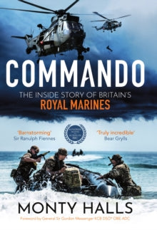 Commando: The Inside Story of Britain's Royal Marines - Monty Halls (Hardback) 28-04-2022 