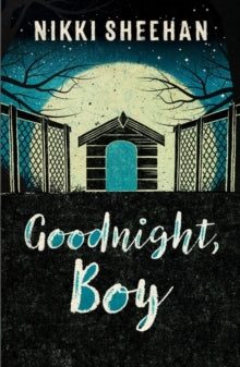 Goodnight, Boy - Nikki Sheehan (Paperback) 06-07-2017 