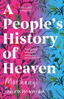 A People's History of Heaven - Mathangi Subramanian (Paperback) 02-04-2020 Long-listed for PEN/Faulkner Award 2020.