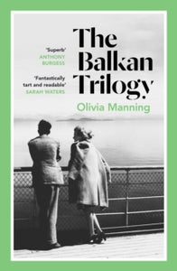 The Balkan Trilogy - Olivia Manning (Paperback) 11-03-2021 