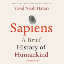 Sapiens: A Brief History of Humankind - Yuval Noah Harari; Derek Perkins (CD-Audio) 05-07-2018 Short-listed for Royal Society of Biology Book Award 2015 (UK).