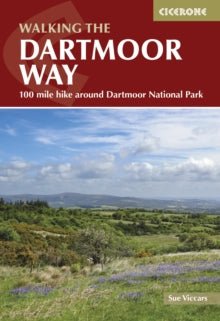 Walking the Dartmoor Way: 109-mile hike around Dartmoor National Park - Sue Viccars (Paperback) 04-05-2023 