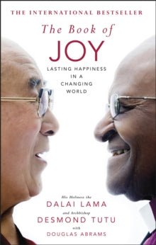 The Book of Joy. The Sunday Times Bestseller - Dalai Lama; Desmond Tutu (Hardback) 22-09-2016 