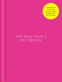 The New Mum's Notebook - Amy Ransom (Hardback) 07-09-2017 