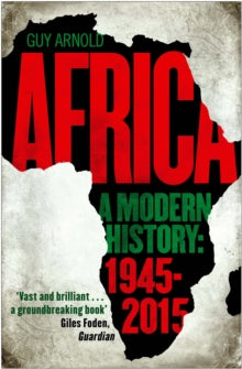 Africa: A Modern History - Guy Arnold (Hardback) 05-10-2017 