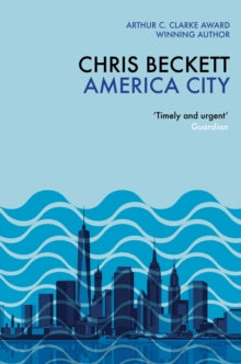 America City - Chris Beckett (Paperback) 06-09-2018 