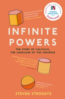 Infinite Powers: The Story of Calculus - The Language of the Universe - Steven Strogatz (Paperback) 06-02-2020 