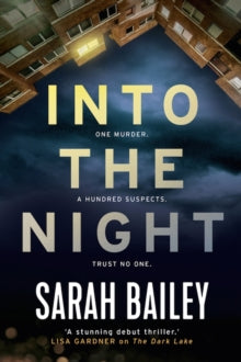 Detective Woodstock series  Into the Night - Sarah Bailey (Paperback) 06-06-2019 