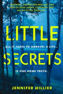 Little Secrets - Jennifer Hillier (Paperback) 04-03-2021 Long-listed for Anthony Award for Best Novel 2021 (UK).