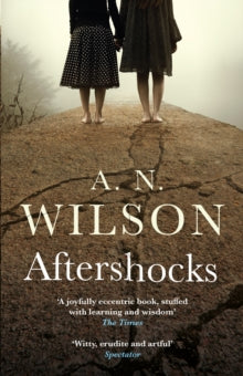 Aftershocks - A. N. Wilson  (Paperback) 04-07-2019 