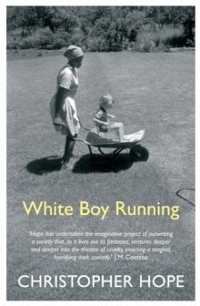 White Boy Running - Christopher Hope (Paperback) 03-05-2018 