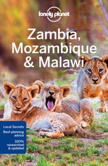 Travel Guide  Lonely Planet Zambia, Mozambique & Malawi - Lonely Planet; Mary Fitzpatrick; James Bainbridge; Trent Holden; Brendan Sainsbury (Paperback) 01-09-2017 