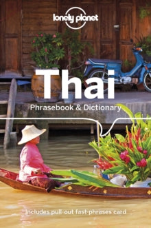 Phrasebook  Lonely Planet Thai Phrasebook & Dictionary - Lonely Planet; Bruce Evans (Paperback) 14-09-2018 