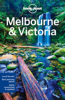 Travel Guide  Lonely Planet Melbourne & Victoria - Lonely Planet; Kate Morgan; Kate Armstrong; Cristian Bonetto; Peter Dragicevich; Trent Holden (Paperback) 10-11-2017 