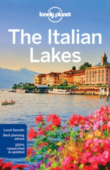 Travel Guide  Lonely Planet The Italian Lakes - Lonely Planet; Paula Hardy; Marc Di Duca; Regis St Louis (Paperback) 12-01-2018 
