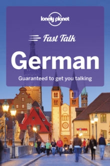 Phrasebook  Lonely Planet Fast Talk German - Lonely Planet; Gunter Muehl; Birgit Jordan; Mario Kaiser (Paperback) 08-06-2018 