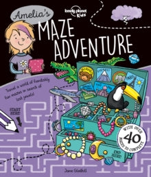 Lonely Planet Kids  Amelia's Maze Adventure - Lonely Planet Kids; Jane Gledhill; Dynamo Ltd (Paperback) 12-05-2017 