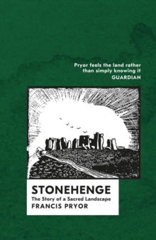 Stonehenge - Francis Pryor (Paperback) 14-12-2017 