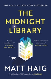 The Midnight Library: The No.1 Sunday Times bestseller and worldwide phenomenon - Matt Haig (Paperback) 18-02-2021 