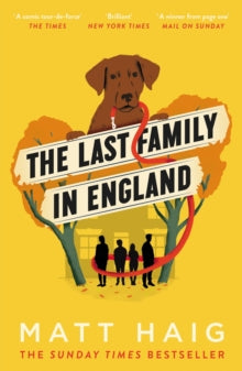 The Last Family in England - Matt Haig (Paperback) 07-06-2018 