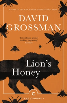 Canons  Lion's Honey: The Myth of Samson - David Grossman; Stuart Schoffman (Paperback) 02-08-2018 