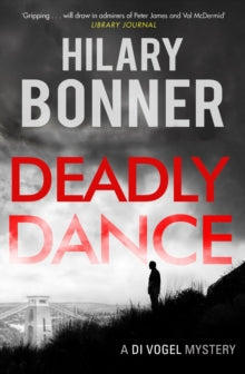 David Vogel mysteries  Deadly Dance - Hilary Bonner (Paperback) 03-10-2019 