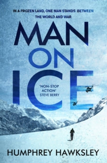 Rake Ozenna thrillers  Man on Ice - Humphrey Hawksley (Paperback) 03-10-2019 