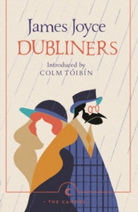 Canons  Dubliners - James Joyce; Colm Toibin (Paperback) 05-12-2019 