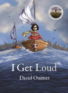 I Get Loud - David Ouimet (Hardback) 01-07-2021 