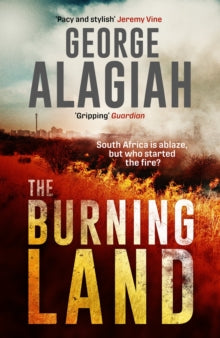The Burning Land - George Alagiah (Paperback) 25-06-2020 Short-listed for Authors' Club Best First Novel Award 2020 (UK) and Paul Torday Memorial Prize 2020 (UK).