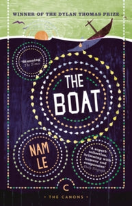 Canons  The Boat - Nam Le (Paperback) 05-03-2020 Winner of Dylan Thomas Prize 2008 (UK). Long-listed for Frank O'Connor International Short Story Award 2008 (Ireland).