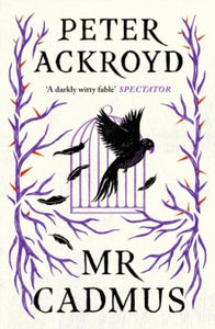 Mr Cadmus - Peter Ackroyd (Paperback) 01-07-2021 