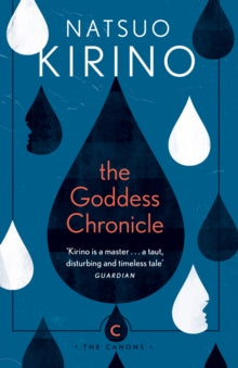 Canons  The Goddess Chronicle - Natsuo Kirino; Rebecca Copeland (Paperback) 02-09-2021 