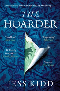 The Hoarder - Jess Kidd (Paperback) 02-01-2020 