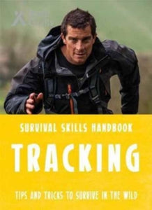 Bear Grylls Survival Skills: Tracking - Bear Grylls (Paperback) 15-06-2017 