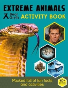 Bear Grylls Sticker Activity: Extreme Animals - Bear Grylls (Paperback) 08-03-2018 