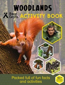 Bear Grylls Sticker Activity: Woodlands - Bear Grylls (Paperback) 05-09-2019 