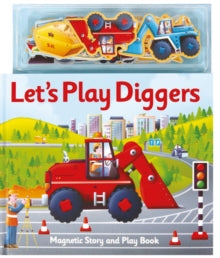 Magnetic Let's Play  Magnetic Let's Play Diggers - Alfie Clover; Paul Dronsfield (Board book) 01-03-2010 