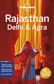 Travel Guide  Lonely Planet Rajasthan, Delhi & Agra - Lonely Planet; Lindsay Brown; Joe Bindloss; Bradley Mayhew; Daniel McCrohan; Sarina Singh (Paperback) 11-10-2019 