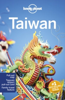 Travel Guide  Lonely Planet Taiwan - Lonely Planet; Piera Chen; Megan Eaves; Mark Elliott; Dinah Gardner; Thomas O'Malley (Paperback) 13-03-2020 