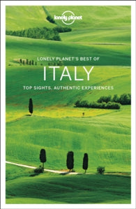 Travel Guide  Lonely Planet Best of Italy - Lonely Planet; Nicola Williams; Brett Atkinson; Alexis Averbuck; Cristian Bonetto; Peter Dragicevich; Duncan Garwood; Paula Hardy; Virginia Maxwell; Stephanie Ong (Paperback) 15-05-2020 